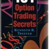 101 Option Trading Secrets by Kenneth R. Trester
