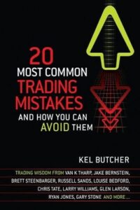20 Most Common Trading Mistakes_ And How You Can Avoid Them By Kel Butcher
