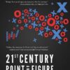 21st Century Point and Figure New and Advanced Techniques for Using Point and Figure Charts By Jeremy Du Plessis