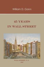 45 Years In Wall Street By WD Gann