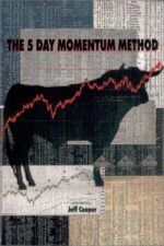 5 Day Momentum Method (Jeff Cooper)