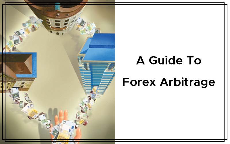 A Guide To Forex Arbitrage By Joseph James Gelet Cover