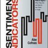 Abe Cofnas - Sentiment Indicators - Renko, Price Break, Kagi, Point and Figure_ What They Are and How to Use Them to Trade