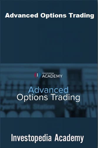 Advanced Options Trading by Investopedia Academy