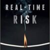 Aldridge, Irene_ Krawciw, Steven - Real-time risk _ what investors should know about FinTech, high-frequency trading, and flash crashes