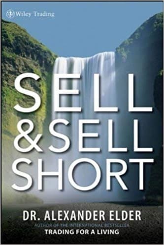 Alexander Elder - Sell and Sell Short