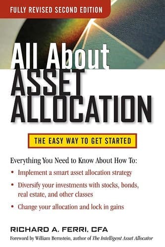 All About Asset Allocation By Richard A. Ferri