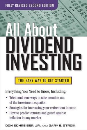 All About Dividend Investing by Don Schreiber, Gary Stroik