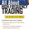 All About High-Frequency Trading by Michael Durbin