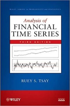 Analysis of Financial Time Series By Ruey S. Tsay