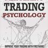 Andrew Aziz and Mike Baehr - Mastering Trading Psychology Improve Your Trading with Firsthand Reports by Real-Life Traders