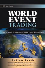 Andrew Busch - World event trading_ how to analyze and profit from today's headlines