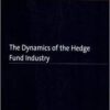 Andrew Lo -The Dynamics of the Hedge Fund Industry