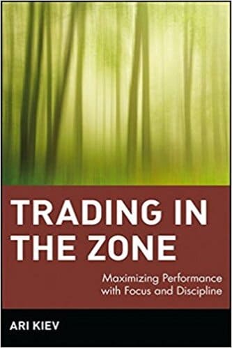Ari Kiev - Trading in the Zone _ Maximizing Performance with Focus and Discipline