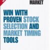 Beat the Market Win with Proven Stock Selection and Market Timing Tools By Gerald Appel