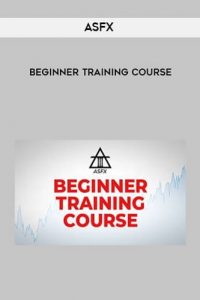 Beginner Training Course By ASFX
