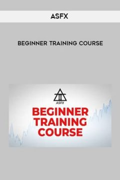 Beginner Training Course By ASFX