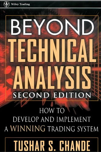 Beyond Technical Analysis By Tushar S. Chande