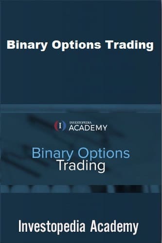 Binary Options Trading By Investopedia Academy