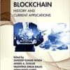 Bitcoin and Blockchain History and Current Applications