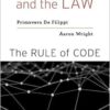 Blockchain and the Law The Rule of Code By Aaron Wright and Primavera De Filippi