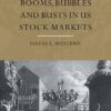 Booms, Bubbles and Busts in US Stock Markets By David L. Western