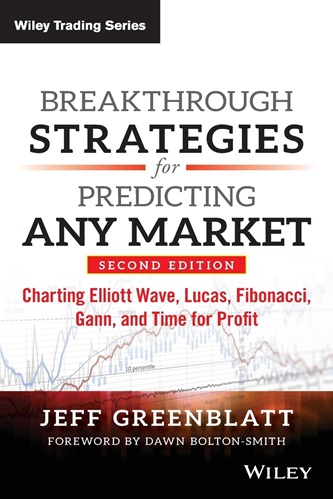 Breakthrough Strategies for Predicting Any Market By Jeff Greenblatt