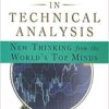 Breakthroughs in Technical Analysis New Thinking from the Worlds Top Minds by David Keller