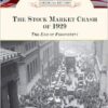 Brenda Lange - The Stock Market Crash of 1929, The End of Prosperity