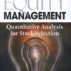 Bruce I. Jacobs, Kenneth N. Levy - Equity Management_ Quantitative Analysis for Stock Selection (2000)