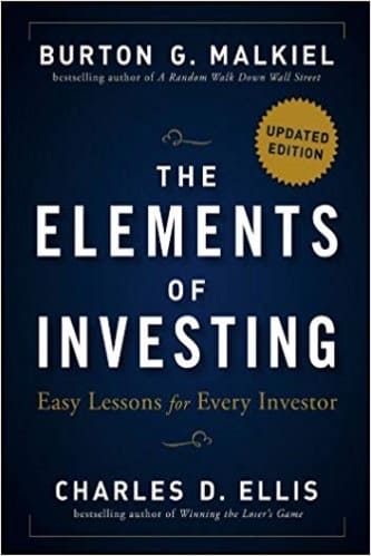 Burton G. Malkiel, Charles D. Ellis - The Elements of Investing_ Easy Lessons for Every Investor