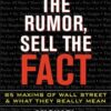 Buy The Rumor, Sell The Fact By Michael Maiello