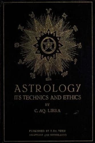 C Aq Libra - Astrology Its Techniques and Ethics