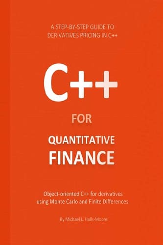 C++ For Quantitative Finance By Michael L. Halls-Moore
