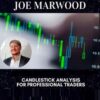 Candlestick Analysis For Professional Traders By Joe Marwood