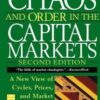 Chaos and Order in the Capital Markets A New View of Cycles, Prices, and Market Volatility By Edgar E. Peters