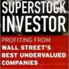 Charles M. Laloggia, Cherrie A. Mahon - The Superstock Investor_ Profiting from Wall Street's Best Undervalued Companies