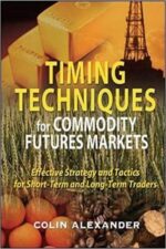 Colin Alexander - Timing Techniques for Commodity Futures Markets