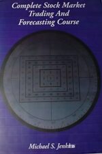 Complete Stock Market Trading and Forecasting Course