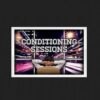Conditioning Sessions Course By TradeSmart University
