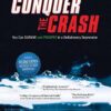 Conquer the Crash_ You Can Survive and Prosper in a Deflationary Depression By Robert R. Prechter (2009)