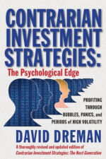 Contrarian Investment Strategies: The Psychological Edge
