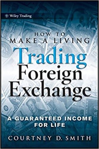 Courtney Smith - How to Make a Living Trading Foreign Exchange