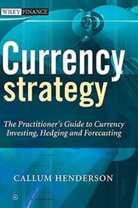 Currency Strategy By Callum Henderson