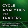 Cycle Analytics for Traders Advanced Technical Trading Concepts by John F. Ehlers