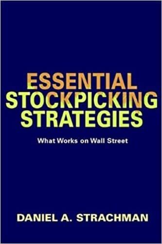 Daniel A. Strachman - Essential Stock Picking Strategies_ What Works on Wall Street