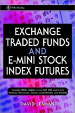 David Lerman - Exchange traded funds and E-mini stock index futures-Wiley (2001)
