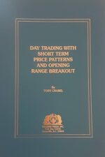 Day Trading With Short Term Price Patterns and Opening Range Breakout