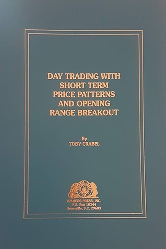 Day Trading With Short Term Price Patterns and Opening Range Breakout