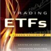 Deron Wagner - Trading ETFs_ Gaining an Edge with Technical Analysis